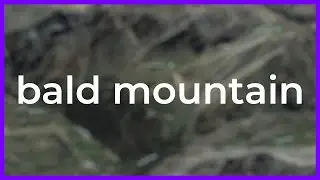 bald mountain