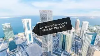 Wyndham Grand Doha West Bay Beach 5*, обзор отеля. В12 и Sands Beach / КАТАР 2023 / Викинг Туристик