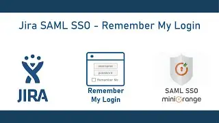 Jira SAML SSO | Single Sign-On into Jira | Remember My Login | SSO into Jira Data Center (DC)