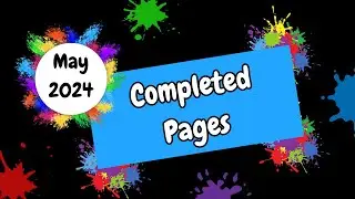 May 2024 Completed Pages