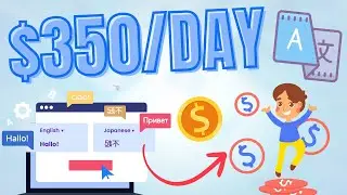 Unlock $350 Daily with Google Translate | Easy Money Online 2024