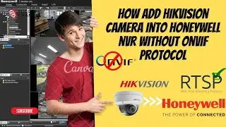 INTEGRATE HIKVISION BASIC IP CAMERA INTO HONEYWELL NVR | NO ONVIF | RTSP PROTOCOL | 