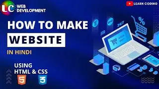 How To Make a Website | Make Static Website using HTML and CSS