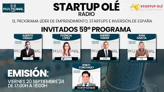 Startup Olé Radio | Programa 59 #radio #podcast #entrepreneurship