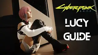 Edgerunners Lucy Mod | Cyberpunk 2077 Guide