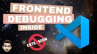 VSCode Frontend / Browser Debugging // No Extension