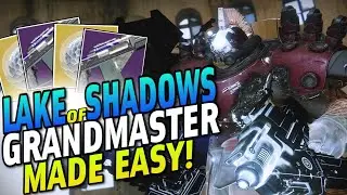 Lake of Shadows GRANDMASTER Nightfall MADE EASY! Easy Ascendant Shards & Adept God Rolls | Destiny 2