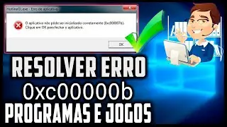 Como Resolver o Erro 0xc000007b Fácil Sem Erros - Programas e Jogos