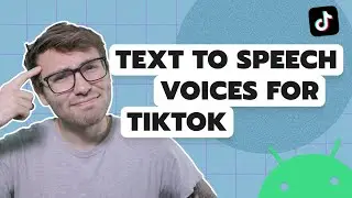 How to Get Different Text to Speech Voices for TikTok on Android