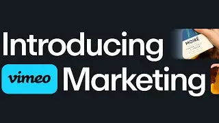 Vimeo Marketing: The New Video Strategy Studio