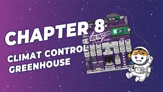 【Explore STEM & Coding with EDU PICO】Chapter 8 - Project | Climate Control Greenhouse