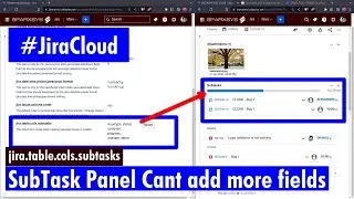 Jira Cloud - Can't add more fields in the subtasks panel