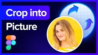 How Do I Crop a Picture Into a Circle in Figma?