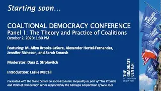 COALITIONAL DEMOCRACY CONFERENCE - Panel 1: The Theory and Practice of Coalitions