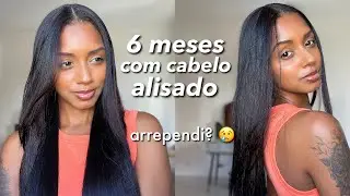 6 MESES COM O CABELO ALISADO | FABÍOLA COSTA