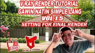 V-RAY RENDER TUTORIAL_SETTING FOR FINAL RENDER