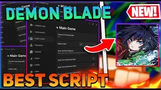 Demon Blade Script GUI / Hack (Auto Quest, Auto Farm, Inf Spins, And More) *PASTEBIN 2024*