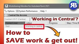 Revit Snippets: How to save work when you’re in the Central model