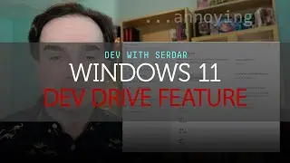 How to use Microsoft Windows 11's Dev Drive feature