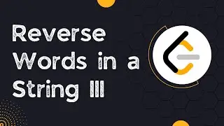 Reverse Words in a String III - Leetcode 557 (Python)