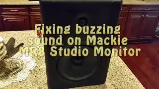 *REVISED* Fixing Broken Mackie MR8 Studio Monitor Buzzing Sound & Bad Capacitor *REVISED*