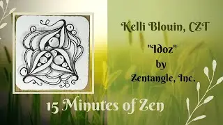 15 Minutes of Zen! Beginner Zentangle® method of drawing! Idoz.