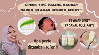 TIPS MENAIKKAN BERAT BADAN ANAK DENGAN ASI - AKURAT, IBU BARU HARUS TAU!!!