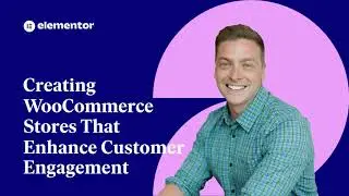 Creating WooCommerce Stores That Enhance Customer Engagement