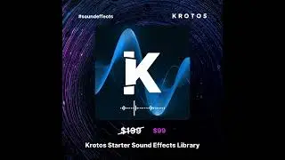 Sound Effects Library of the Day - Krotos Starter Library