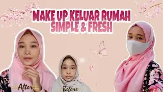 Make up Santai Keluar Rumah