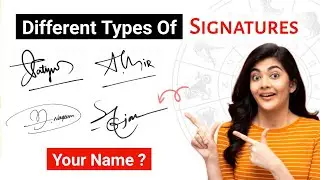 ✅ Different Types Of Signature Styles 