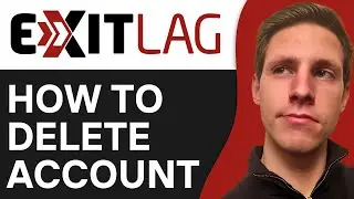 How To Delete Exitlag Account From Your Computer 2024