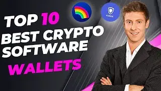 Top 10 Best Crypto Software wallets in 2024