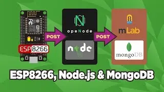 ESP8266, Node.js & MongoDB