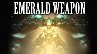 FFXIV OST Emerald Weapon Theme ( SPOILERS )