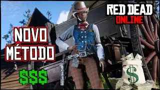 CONSIGA MUITO DINHEIRO E XP COM ESSE NOVO MÉTODO NO RED DEAD ONLINE