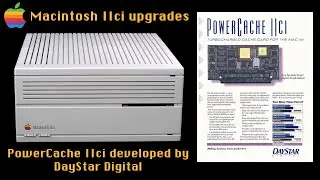 Macintosh IIci with a DayStar Digital PowerCache P33 68030 50MHz CPU Accelerator Card