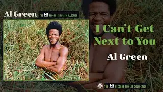 Al Green — I Can't Get Next to You (Official Audio)