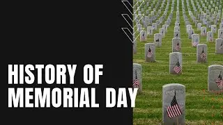 History of Memorial Day