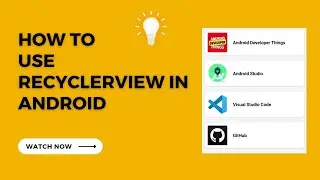 How to use RECYCLERVIEW for listing in Android Studio | Android Developer Things | in hindi