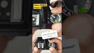 Nikon D3300 Parte 4. #nikon #fotografia #camera #español #ytshorts