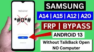 Samsung A12/A14/A15/A20 Frp Bypass/Unlock Android 13 Without PC- All Samsung Frp Unlock New Trick