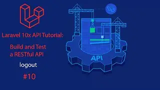 Laravel 10 API Tutorial: #10 logout