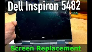 Dell Inspiron 5482 | Screen Replacement / Repair