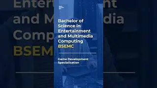 BS Entertainment and Multimedia Computing - Game Development Specialization. 