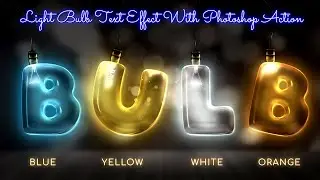 Bulb Text Effect With Photoshop Action