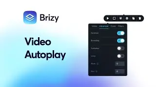 Unlocking Autoplay Magic: Activate Automatic Video Playback on Your Website | Brizy