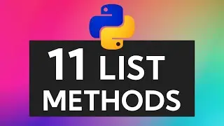 11 ESSENTIAL Python List Methods