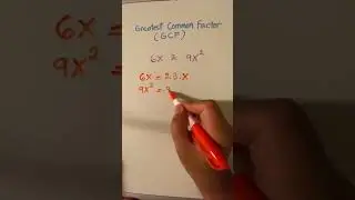 Example 6: Finding the Greatest Common Factor or GCF of Two Terms