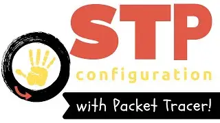 STP Configuration in Cisco Packet Tracer